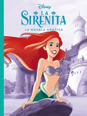 La Sirenita. La novela gráfica | 9788417062798 | Disney | Llibreria online de Figueres i Empordà