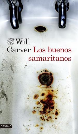 Los buenos samaritanos | 9788423357970 | Carver, Will | Llibreria online de Figueres i Empordà