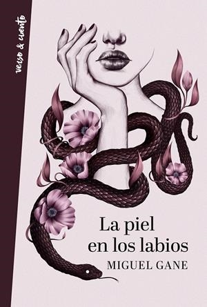 La piel en los labios | 9788403519114 | Gane, Miguel | Llibreria online de Figueres i Empordà