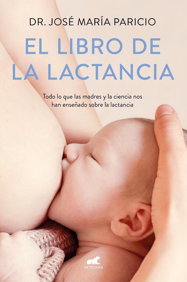 El libro de la lactancia | 9788416076833 | Paricio, Dr. José María | Llibreria online de Figueres i Empordà
