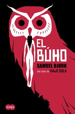 El búho | 9788483657966 | BJORK, SAMUEL | Llibreria online de Figueres i Empordà