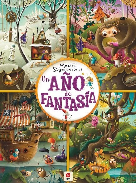 UN AÑO DE FANTASÍA | 9788413185750 | Szymanowicz, Maciej | Llibreria online de Figueres i Empordà