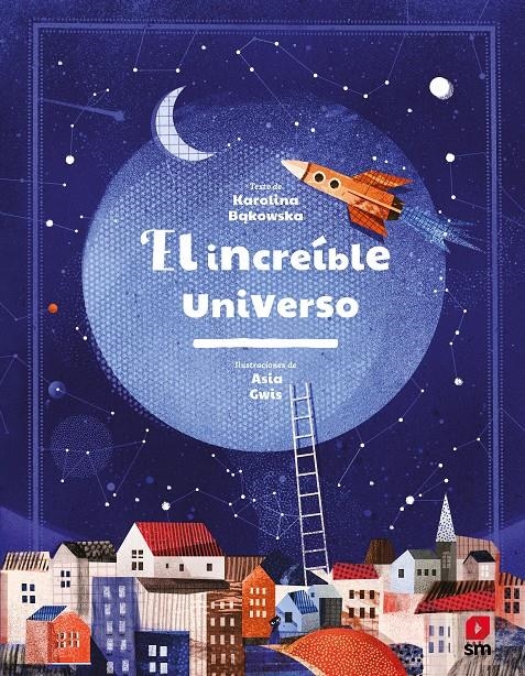 EL INCREÍBLE UNIVERSO | 9788413185576 | Bakowska, Karolina | Llibreria online de Figueres i Empordà