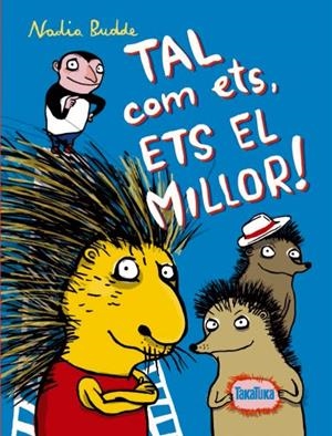 Tal com ets, ets el millor! | 9788416003228 | Budde, Nadia | Librería online de Figueres / Empordà