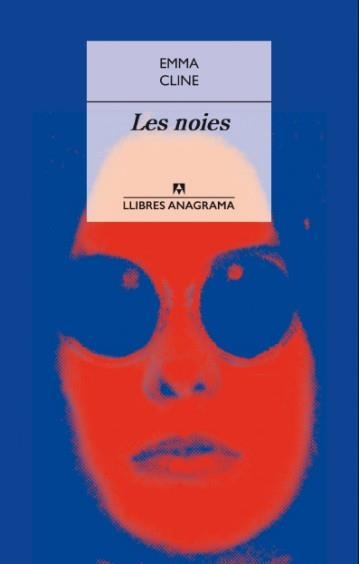 Les noies | 9788433915368 | Emma Cline | Llibreria online de Figueres i Empordà