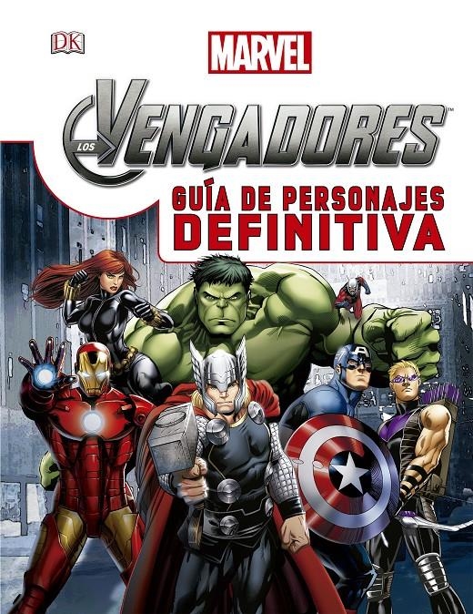 Los Vengadores. Guía de personajes definitiva | 9788415343882 | Marvel | Llibreria online de Figueres i Empordà