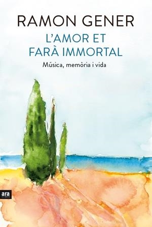 L'amor et farà immortal | 9788416154906 | Gener i Sala, Ramon | Librería online de Figueres / Empordà