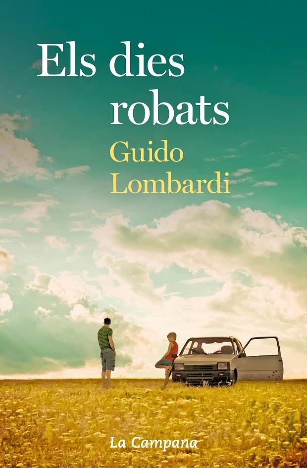 Els dies robats | 9788416863723 | Lombardi, Guido | Llibreria online de Figueres i Empordà