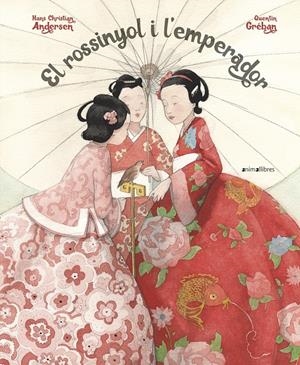 El rossinyol i l'emperador | 9788417599539 | Andersen, Hans Christian | Llibreria online de Figueres i Empordà