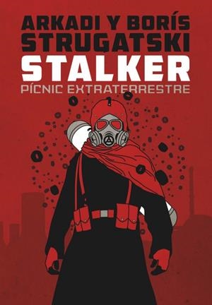 STALKER PICNIC EXTRATERRESTRE | 9788417507442 | Strugatski, Arkadi/Strugatski, Borís | Llibreria online de Figueres i Empordà