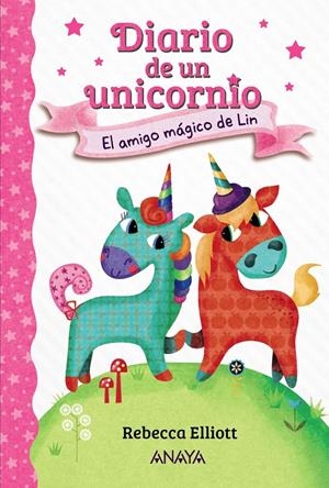 Diario de un unicornio #01. El amigo mágico de Lin | 9788469875612 | Elliott, Rebecca | Llibreria online de Figueres i Empordà