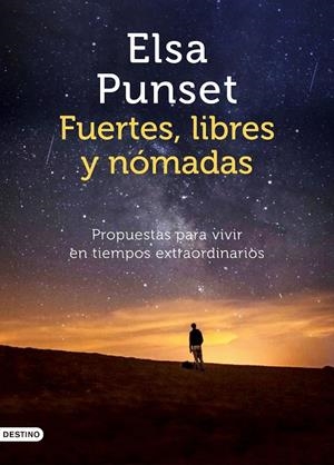 Fuertes, libres y nómadas | 9788423358021 | Punset, Elsa | Llibreria online de Figueres i Empordà