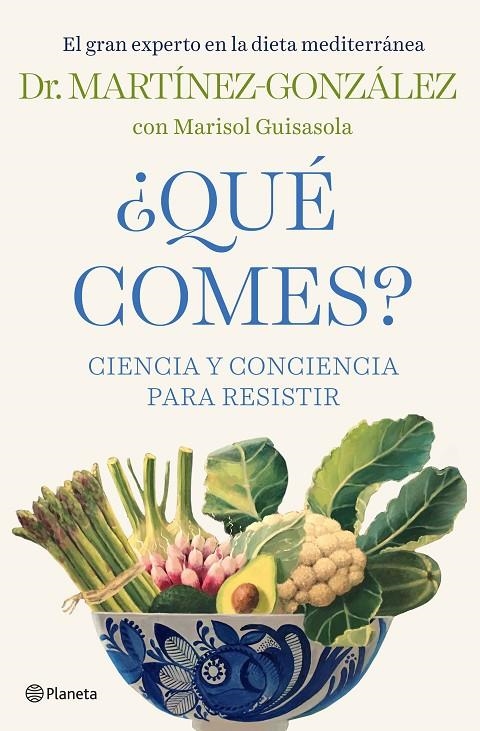¿Qué comes? | 9788408232438 | Martínez-González, Miguel Ángel | Llibreria online de Figueres i Empordà