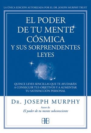 El poder de tu mente cósmica y sus sorprendentes leyes | 9788415292319 | Murphy, Joseph | Llibreria online de Figueres i Empordà