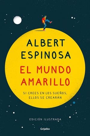 El mundo amarillo (edición ilustrada) | 9788425359361 | Espinosa, Albert | Librería online de Figueres / Empordà