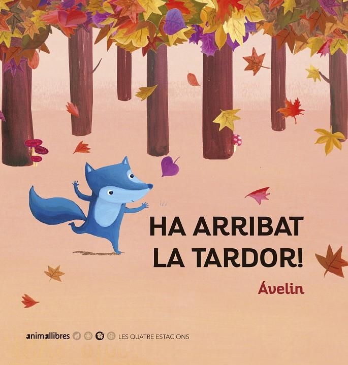 Ha arribat la tardor! (PAL) | 9788417599690 | Ávelin | Llibreria online de Figueres i Empordà