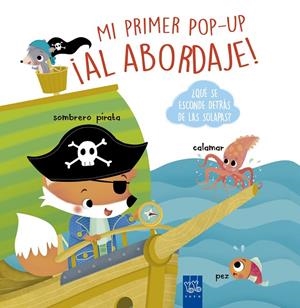 Mi primer pop-up ¡Al abordaje! | 9788408210917 | YOYO | Llibreria online de Figueres i Empordà