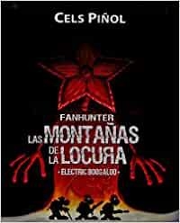 FANHUNTER: EN LAS MONTAÑAS DE LA LOCURA. ELECTRIC BOOGALOO | 9788490243633 | Piñol, Cels | Llibreria online de Figueres i Empordà