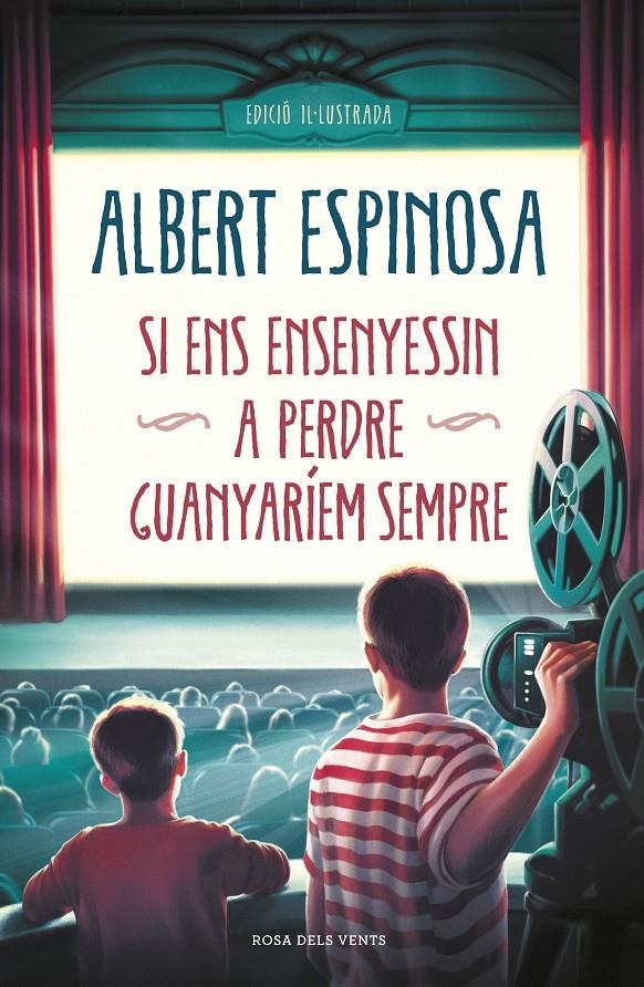 Si ens ensenyessin a perdre, guanyaríem sempre | 9788417909031 | Espinosa, Albert | Llibreria online de Figueres i Empordà