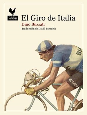 El Giro de Italia | 9788416529827 | Buzzati, Dino | Llibreria online de Figueres i Empordà