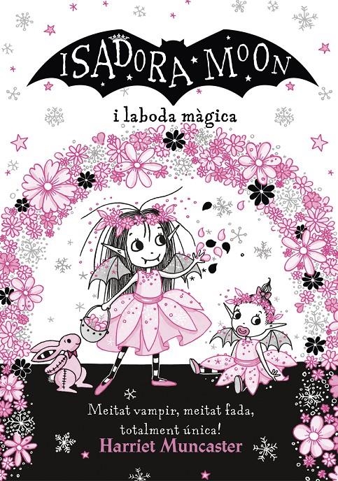 La Isadora Moon. La Isadora Moon i la boda màgica  | 9788420440859 | Muncaster, Harriet | Llibreria online de Figueres i Empordà