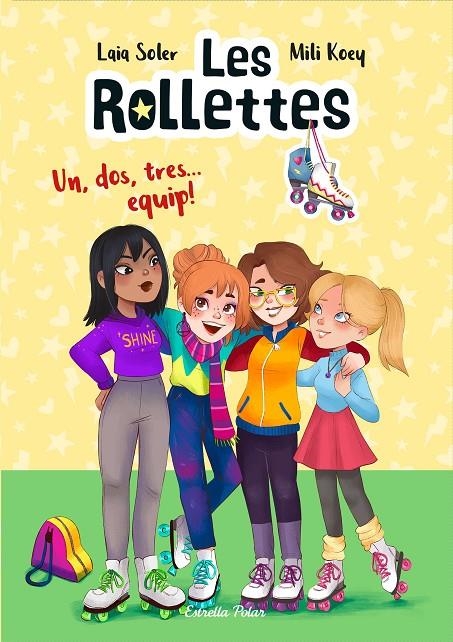 Les Rollettes. Un, dos, tres... equip! | 9788418135163 | Soler, Laia | Llibreria online de Figueres i Empordà