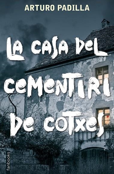 La casa del cementiri de cotxes | 9788417515935 | Arturo Padilla | Llibreria online de Figueres i Empordà