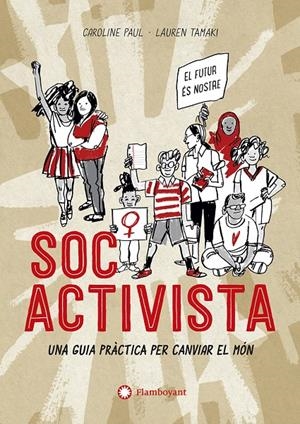 Soc activista | 9788417749729 | Paul, Caroline | Librería online de Figueres / Empordà