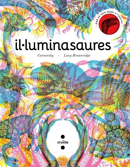 Il·luminasaure | 9788466148627 | Brownridge, Lucy | Llibreria online de Figueres i Empordà