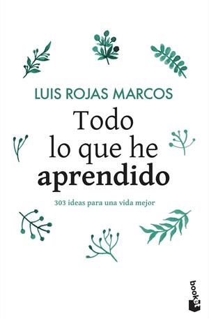 Todo lo que he aprendido | 9788467048261 | Rojas Marcos, Luis | Llibreria online de Figueres i Empordà