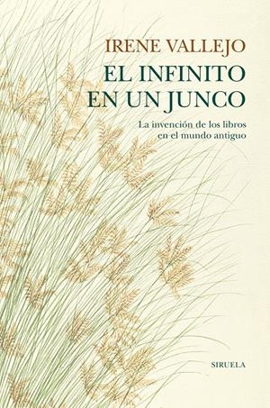 El infinito en un junco | 9788418436208 | Vallejo, Irene | Llibreria online de Figueres i Empordà