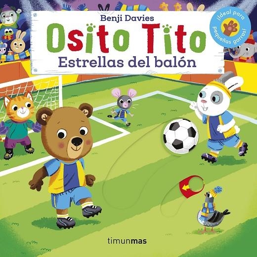 Osito Tito. Estrellas del balón | 9788408224075 | Davies, Benji | Librería online de Figueres / Empordà