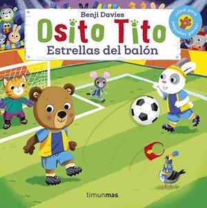 Osito Tito. Estrellas del balón | 9788408224075 | Davies, Benji | Librería online de Figueres / Empordà