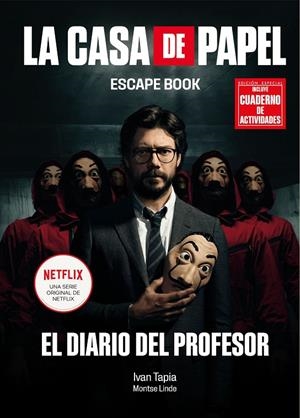 La casa de papel. Escape book EDICIÓN ESPECIAL | 9788418260209 | Tapia, Ivan/Linde, Montse | Llibreria online de Figueres i Empordà
