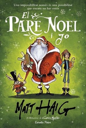 El pare Noel i jo | 9788418135521 | Haig, Matt | Llibreria online de Figueres i Empordà