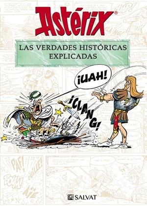 Astérix. Las verdades históricas explicadas | 9788469628645 | Molin, Bernard-Pierre/Goscinny, René | Librería online de Figueres / Empordà