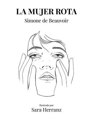 La mujer rota | 9788417858995 | Herranz, Sara/de Beauvoir, Simone | Llibreria online de Figueres i Empordà