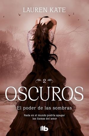 El poder de las sombras (Oscuros #02) | 9788413141916 | Kate, Lauren | Librería online de Figueres / Empordà