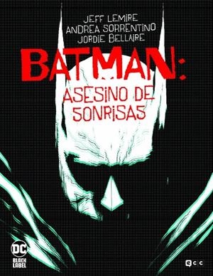 Batman: El asesino de sonrisas | 9788418382581 | Lemire, Jeff | Llibreria online de Figueres i Empordà