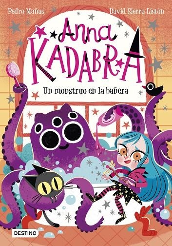 Anna Kadabra #03. Un monstruo en la bañera | 9788408229964 | Mañas, Pedro/Sierra Listón, David | Llibreria online de Figueres i Empordà