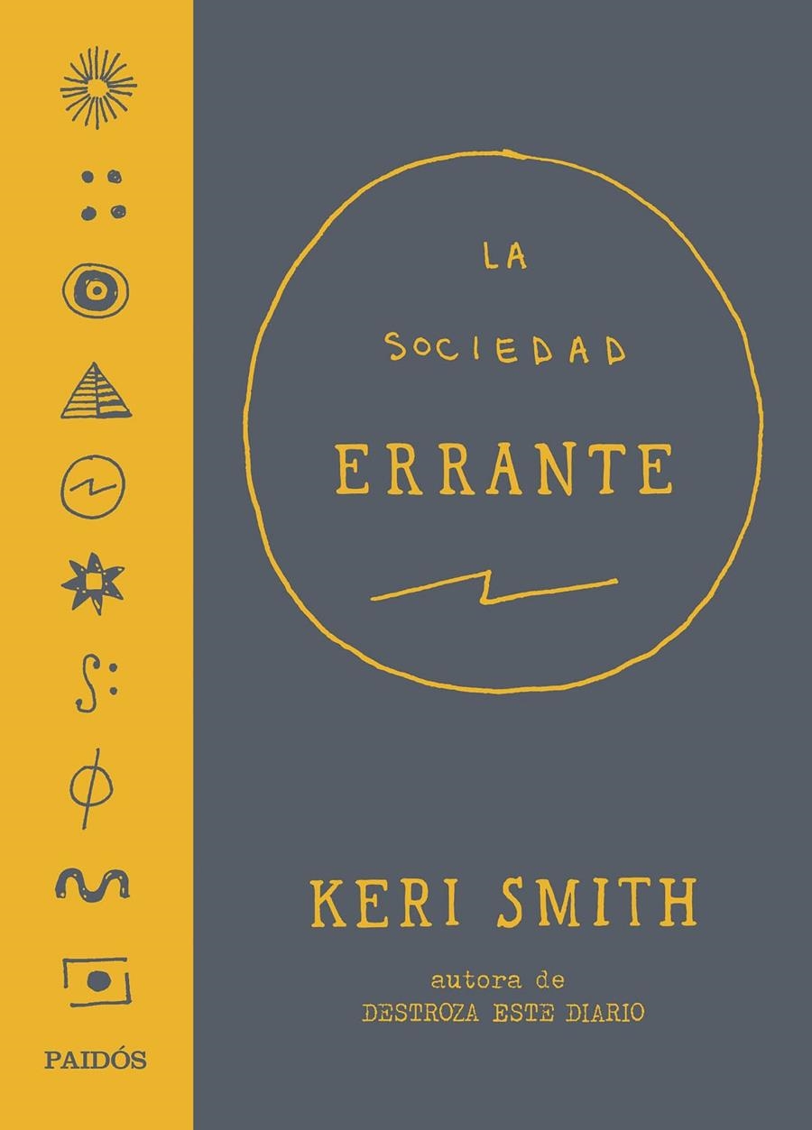 La Sociedad Errante | 9788449332401 | Keri Smith | Librería online de Figueres / Empordà