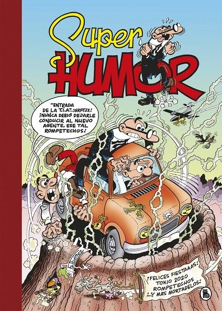 ¡Felices fiestaaas! (Súper Humor Mortadelo #065) | 9788402423917 | Ibáñez, Francisco | Librería online de Figueres / Empordà