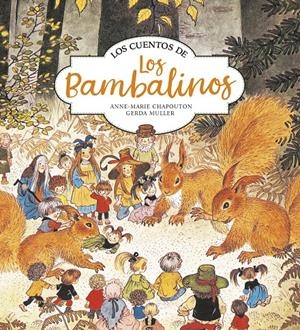 Los cuentos de los bambalinos | 9788420440163 | Chapouton, Anne-Marie/Muller, Gerda | Llibreria online de Figueres i Empordà