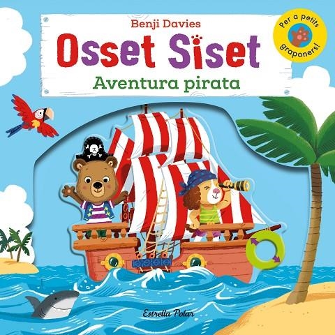Osset Siset. Aventura pirata | 9788490575536 | Davies, Benji | Llibreria online de Figueres i Empordà