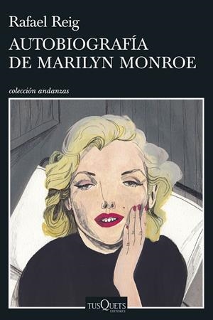 Autobiografía de Marilyn Monroe | 9788490666739 | Reig, Rafael | Librería online de Figueres / Empordà