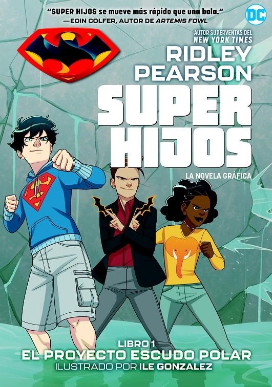 Super hijos: El proyecto Escudo Polar | 9788418002854 | Pearson, Ridley | Llibreria online de Figueres i Empordà