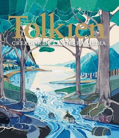 Tolkien. Creador de la Tierra Media | 9788445008607 | Mcilwaine, Catherine | Llibreria online de Figueres i Empordà