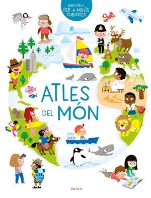 Atles del món | 9788447942497 | Hédelin, Pascale | Librería online de Figueres / Empordà