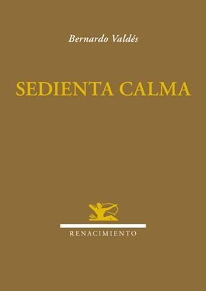 Sedienta calma | 9788416246281 | Valdés, Bernardo | Llibreria online de Figueres i Empordà