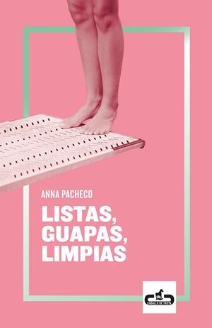Listas, guapas, limpias | 9788417417079 | Pacheco, Anna | Llibreria online de Figueres i Empordà